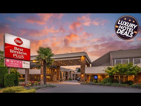 Best Western Plus Burnaby Hotel | Burnaby (BC), Canada | Hotel Review 🏩