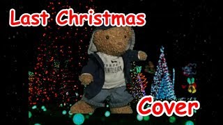 【Cover】Wham - Last Christmas【歌ってみた】