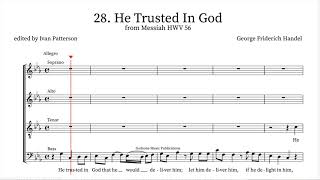 George F Handel Messiah HWV 56 - 28. He Trusted In God
