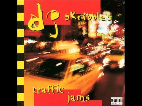 DJ Skribble - Traffic Jams (Full Album)
