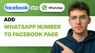 How to Add Whatsapp Number to Facebook Page [2026 Full Guide]