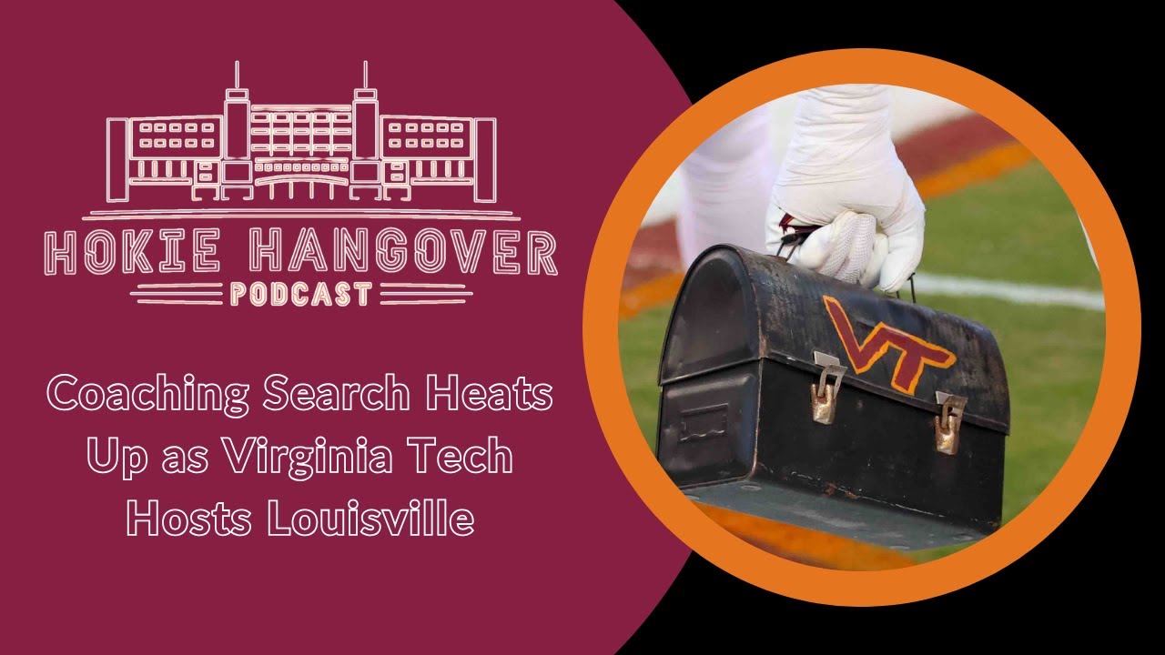 Virginia Tech's Coaching Search Heats Up as Hokies Host Louisville
