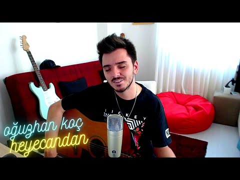 Oğuzhan Koç - Heyecandan ( Cover ) Çağlar Utaş