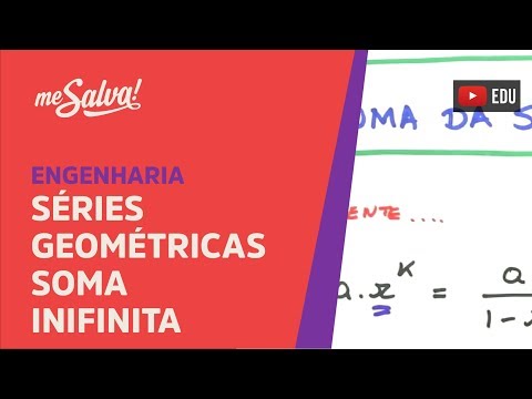 Me Salva! SER04 - Séries Geométricas: Soma infinita
