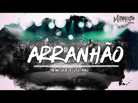 Henrique e Juliano - ARRANHÃO (Letra/Lyrics)