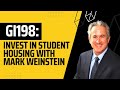 GI198: Invest in Student Housing with Mark Weinstein
