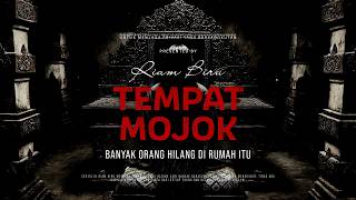 Download lagu TEMPAT MOJOK - BANYAK ORANG HILANG DI RUMAH ITU | EP608- Riam Biru mp3