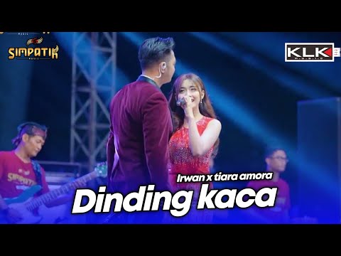 DINDING KACA - TIARA AMORA X IRWAN - LIVE SIMPATIK MUSIC KLK AUDIO - TEMBAKAU BALAP 51 DUWE GAWE