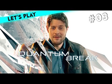[3] Let's Play Quantum Break mit Simon | Einfach mal 'ne Serie gucken | 05.04.2016