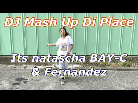 Dance Workout | DJ Mash Up Di Place - Its Natascha, BAY-C and Fernandez - | Dancehall Reggae