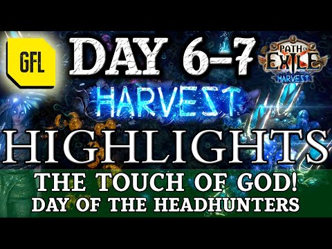 Path of Exile 3.11: HARVEST DAY #6-7 Highlights DAY OF THE HEADHUNTERS, THE TOUCH OF GOD AND MORE