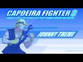Johnny Theme Capoeira Fighter 3 Soundtrack