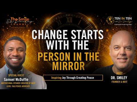 Changing the World, Next Level Talk & the Power of Love | 10 in 10