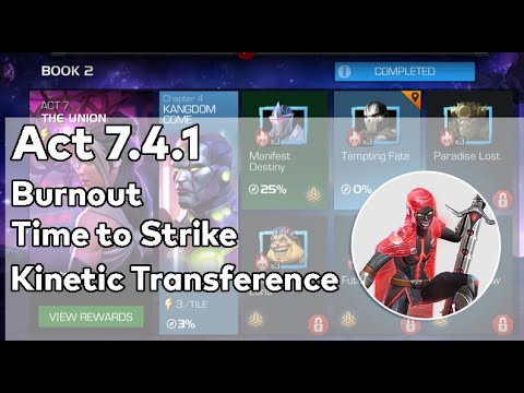 Act 7.4.1 Burnout / Time to Strike / Kinetic Transference | Easy Path