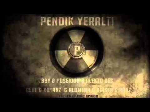 BBY&Poseidon&Alekto Des&Reuf&Kotanz&Alomera&Raiser&Rant - Pendik YERALTI