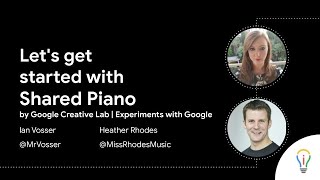 Let's get started with Shared Piano by Google Creative Lab - Experimen