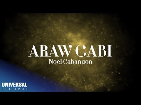 Noel Cabangon - Araw Gabi (Official Lyric Video)