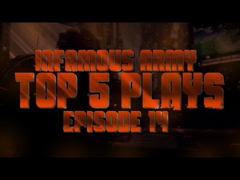 Top 5 Clips Of The Week: Team InFa Edition! #InFamous6