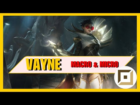 Vayne Bot Lane Micro & Macro | A League of Legends Guide