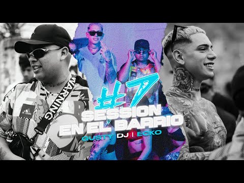 GUSTY DJ | @ECKO-SQUAD - SESSION EN EL BARRIO #7