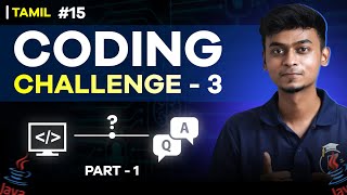 #15 Coding Challenge-3 Part-1 | Java Tutorial Series 📚 in Tamil | Error Makes Clever