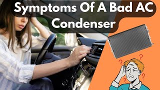 Symptoms Of A Bad AC Condenser