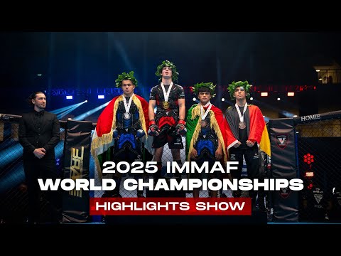 2025 IMMAF World Championships Full Highlights Show | IMMAF
