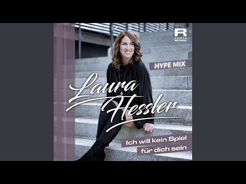 Ich will kein Spiel für dich sein (Hype Mix)