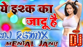 Download lagu Ye Ishq ka Jadu hai Remix by DJ Dharmvir Raja dkp remix Love you p.k. mp3