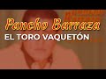Pancho Barraza - El Toro Vaquetón (Audio Oficial)