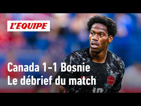 Coupe du monde : Le Canada ARRACHE le nul contre la Bosnie, le débrief du match