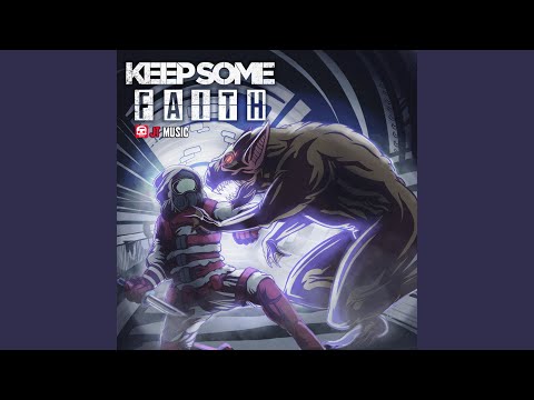 Keep Some Faith