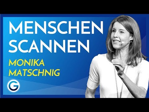 Körpersprache: Wie du Lügner entlarvst // Monika Matschnig