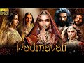 Padmavati Full Movie Padmavat HindiMovie HD Deepika Padukone RanveerSingh Shahid Kapoor