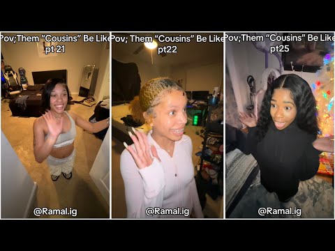 Them “Cousins” Be Like Season 3 by Ramal.ig (Compilation)