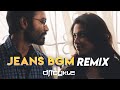 ICYKLE JEANS BGM Official Remix Dhanush VIP Love Video Remix ARR BGM Classic