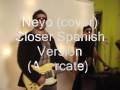 NEYO CLOSER SPANISH VERSION BY THE BAND ...