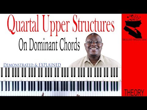 How To Play 28 Different Quartal Upper Structures On Dominant Chords