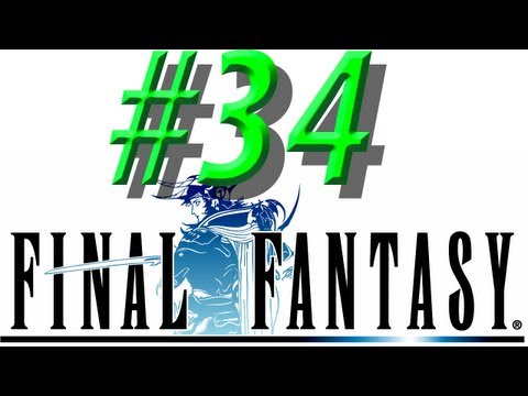 Final Fantasy I w/ NERDIAQ Ep.34 - The Trials Of Courage