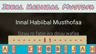 Download lagu Karaoke Innal Habibal Musthofa - Ai Khodijah ( Lyrics   No Vocal Version ) mp3
