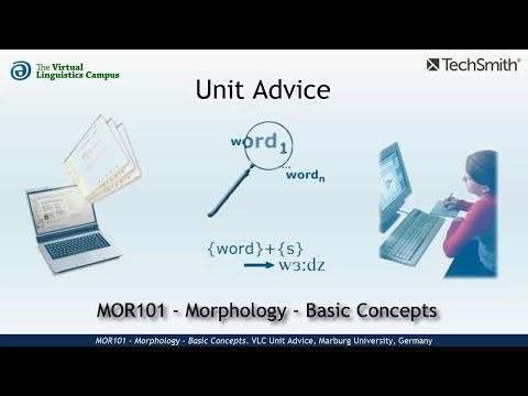 MOR101 - Unit Advice (Morphology - Basic Concepts)