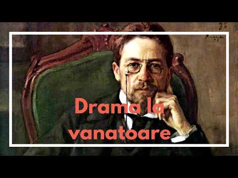 Drama La Vanatoare de A.P.Cehov - Teatru Radiofonic