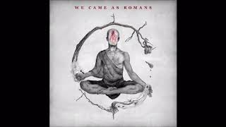 We Came As Romans Defiance (Audio)