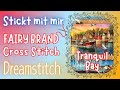 Dreamstitch Sticken Mit Mir 3 Tranquil Bay Fairybrand Stampedcrossstitch Kreuzstich Crossstitch