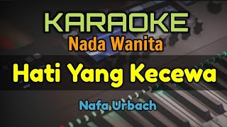 Download lagu KARAOKE NAFA URBACH / HATI YANG KECEWA mp3 Download lagu KARAOKE NAFA URBACH / HATI YANG KECEWA mp3