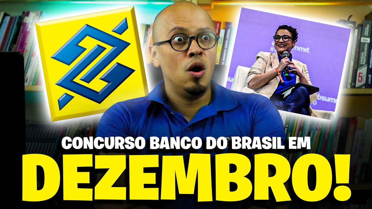 🔥URGENTE: NOVO EDITAL CONCURSO BANCO DO BRASIL 2024 [NÍVEL MÉDIO]
