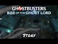 Ghostbusters: Rise Of The Ghost Lord — Story