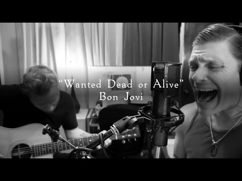 Smith & Myers - Wanted Dead or Alive (Bon Jovi) [Acoustic Cover]