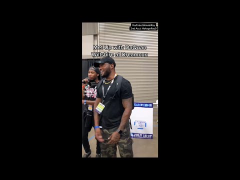Met Up with DaQuan Wiltshire at Dreamcon!!!