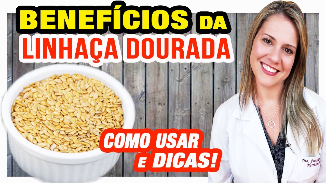 Linhaça Dourada Para Que Serve